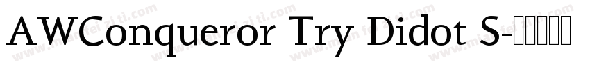AWConqueror Try Didot S字体转换